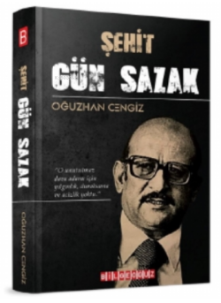 Şehit Gün Sazak - Oğuzhan Cengiz | Yeni ve İkinci El Ucuz Kitabın Adre