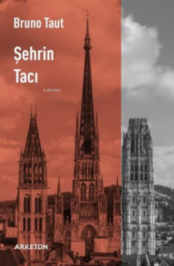 Şehrin Tacı - Bruno Taut | Yeni ve İkinci El Ucuz Kitabın Adresi