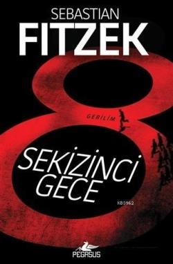 Sekizinci Gece - Sebastian Fitzek | Yeni ve İkinci El Ucuz Kitabın Adr