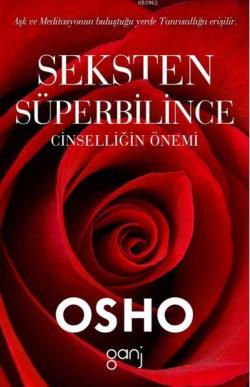 Seksten Süperbilince - Osho (Bhagman Shree Rajneesh) | Yeni ve İkinci 