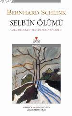 Selb'in Ölümü - Bernhard Schlink | Yeni ve İkinci El Ucuz Kitabın Adre