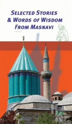 Selected Stories - Words of Wisdom from Masnavi - Tahir Yılmaz- | Yeni