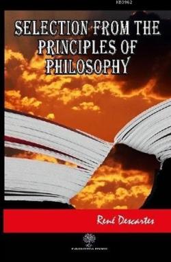 Selection from The Principles of Philosophy - Rene Descartes | Yeni ve