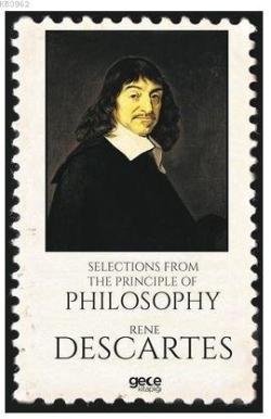 Selections from the Principle of Philosophy - Rene Descartes | Yeni ve