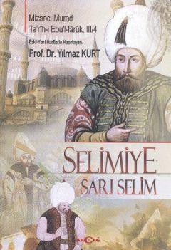 Selimiye - Sarı Selim - Yılmaz Kurt | Yeni ve İkinci El Ucuz Kitabın A