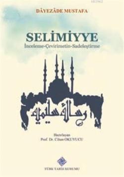Selimiyye İnceleme - Çevirimetin -Sadeleştirme - Dayezade Mustafa | Ye