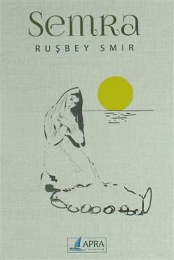 Semra - Ruşbey Smir | Yeni ve İkinci El Ucuz Kitabın Adresi