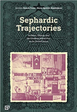 Sephardic Trajectories - Kerem Tınaz | Yeni ve İkinci El Ucuz Kitabın 