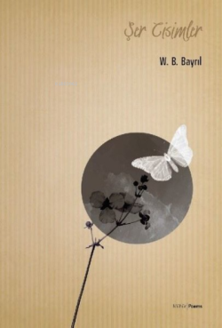 Şer Cisimler - W. B. Bayril | Yeni ve İkinci El Ucuz Kitabın Adresi