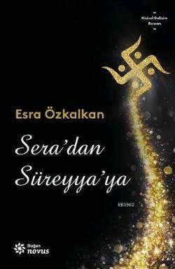 Sera'dan Süreyya'ya - Esra Özkalkan | Yeni ve İkinci El Ucuz Kitabın A