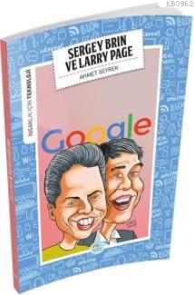 Sergey Brin ve Larry Page (Teknoloji) - Ahmet Seyrek | Yeni ve İkinci 