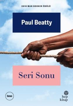 Seri Sonu - Paul Beatty | Yeni ve İkinci El Ucuz Kitabın Adresi