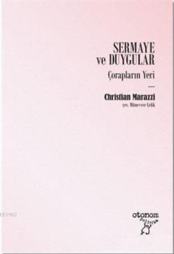 Sermaye ve Duygular - Christian Marazzi | Yeni ve İkinci El Ucuz Kitab