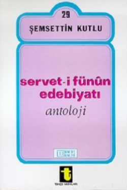 Serveti Fünun Edebiyatı Antolojisi,184