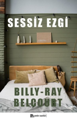 Sessiz Ezgi - Billy-Ray Belcourt | Yeni ve İkinci El Ucuz Kitabın Adre