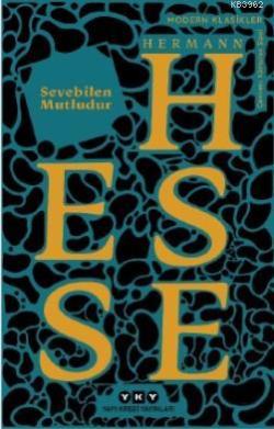 Sevebilen Mutludur - Hermann Hesse | Yeni ve İkinci El Ucuz Kitabın Ad