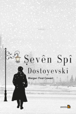 Şevên Spî - Fyodor Dostoyevski | Yeni ve İkinci El Ucuz Kitabın Adresi