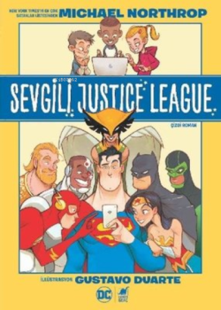 Sevgili Justice League - Michael Northrop | Yeni ve İkinci El Ucuz Kit