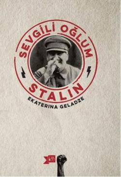 Sevgili Oğlum Stalin - Ekaterina Geladze | Yeni ve İkinci El Ucuz Kita