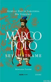 Seyahatname - Dünyanın Tasviri (Ciltli) - Marco Polo | Yeni ve İkinci 