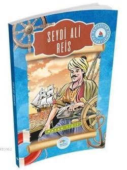 Seydi Ali Reis; Büyük Denizciler Serisi