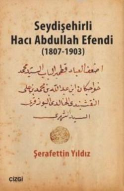 Seydişehirli Hacı Abdullah Efendi 1807 - 1903 - ŞERAFETTİN YILDIZ | Ye