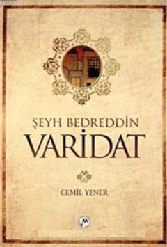 Şeyh Bedreddin Varidat - Cemil Yener | Yeni ve İkinci El Ucuz Kitabın 