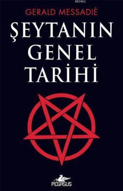 Şeytanın Genel Tarihi - Gerald Messadie | Yeni ve İkinci El Ucuz Kitab