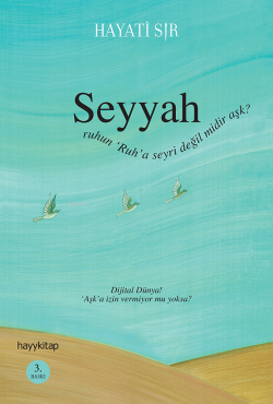 Seyyah - Hayati Sır | Yeni ve İkinci El Ucuz Kitabın Adresi