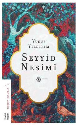 Seyyid Nesimi - Yusuf Yıldırım | Yeni ve İkinci El Ucuz Kitabın Adresi