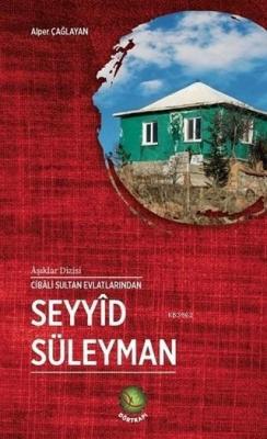 Seyyid Süleyman - Alper Çağlayan | Yeni ve İkinci El Ucuz Kitabın Adre