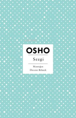 Sezgi - Osho (Bhagwan Shree Rajneesh) | Yeni ve İkinci El Ucuz Kitabın