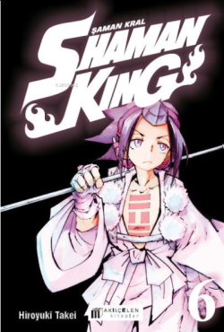 Shaman King – Şaman Kral 6 Cilt - Hiroyuki Takei | Yeni ve İkinci El U