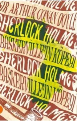Sherlock Holmes 7- Baskervillein Köpeği - Arthur Conan Doyle | Yeni ve