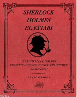 Sherlock Holmes El Kitabı (Ciltli) - Ransom Riggs | Yeni ve İkinci El 