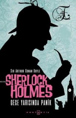 Sherlock Holmes Gece Yarısında Panik - SİR ARTHUR CONAN DOYLE | Yeni v