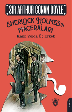 Sherlock Holmes’in Maceraları - SİR ARTHUR CONAN DOYLE | Yeni ve İkinc