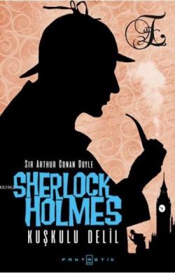 Sherlock Holmes Kuşkulu Delil