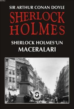 Sherlock Holmes - Sherlock Holmes'un Maceraları - SİR ARTHUR CONAN DOY