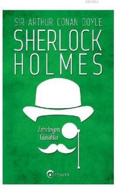 Sherlock Holmes - Zehirleyen Günahlar - SİR ARTHUR CONAN DOYLE | Yeni 