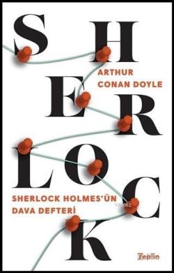 Sherlock Holmes'ün Dava Defteri - Arthur Conan Doyle | Yeni ve İkinci 