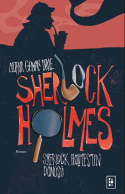 Sherlock Holmes'un Dönüşü (Sherlock Holmes 3. Kitap)