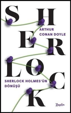 Sherlock Holmes'ün Dönüşü - Arthur Conan Doyle | Yeni ve İkinci El Ucu