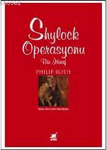 Shylock Operasyonu - Philip Roth | Yeni ve İkinci El Ucuz Kitabın Adre