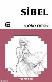 Sibel - Metin Erten | Yeni ve İkinci El Ucuz Kitabın Adresi