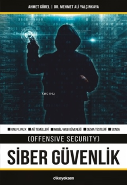 Siber Güvenlik (Offensive Security) - Ahmet Gürel | Yeni ve İkinci El 