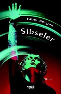 Sibseler - Sibel Sevgen | Yeni ve İkinci El Ucuz Kitabın Adresi