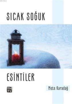 Sıcak Soğuk - Mete Karadağ | Yeni ve İkinci El Ucuz Kitabın Adresi
