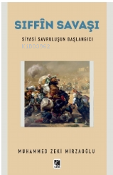 Sıffîn Savaşı - Muhammed Zeki Mirzaoğlu | Yeni ve İkinci El Ucuz Kitab