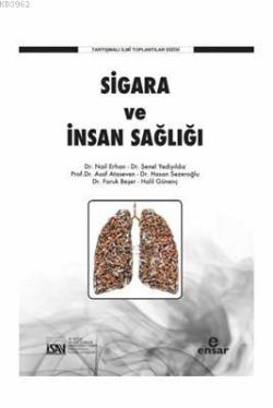 Sigara ve İnsan Sağlığı - Nail Erhan | Yeni ve İkinci El Ucuz Kitabın 